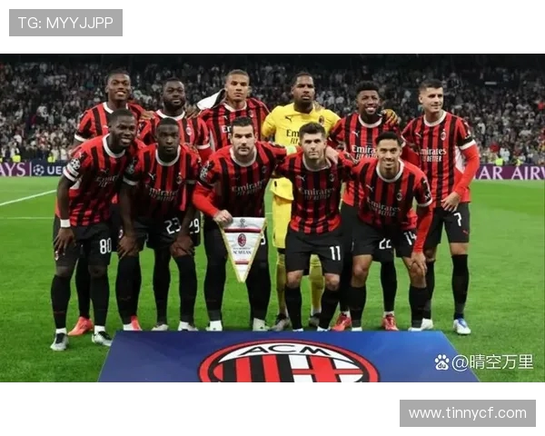 AC米兰激战豪强巅峰对决展现红黑军团荣耀与冠军信念 AC米兰激战豪强巅峰对决展现红黑军团荣耀与冠军信念
